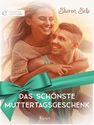 cover image of Das schönste Muttertagsgeschenk